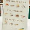 The History of Fly Fishing in Fifty Flies