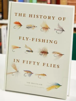 The History of Fly Fishing in Fifty Flies